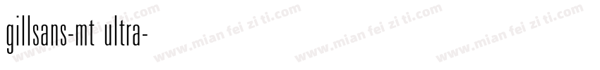 gillsans-mt ultra字体转换